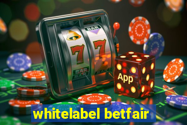 whitelabel betfair